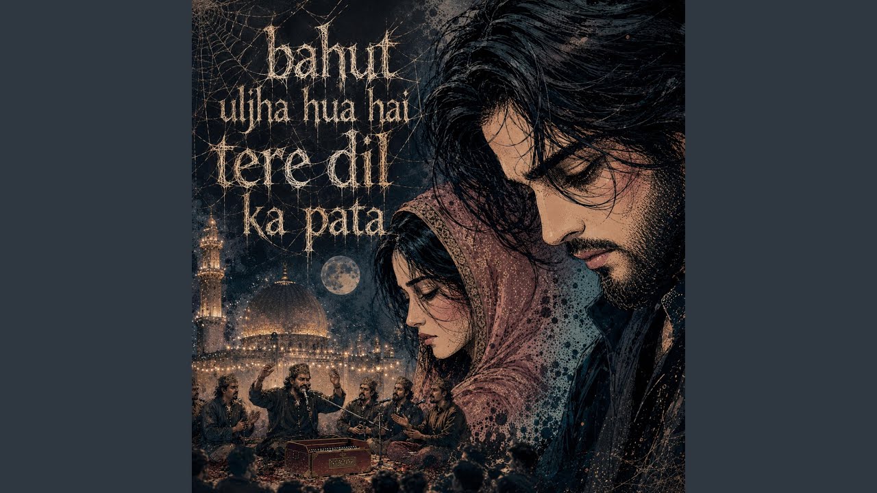 Bahut Uljha Hua Hai Tere Dil Ka Pata