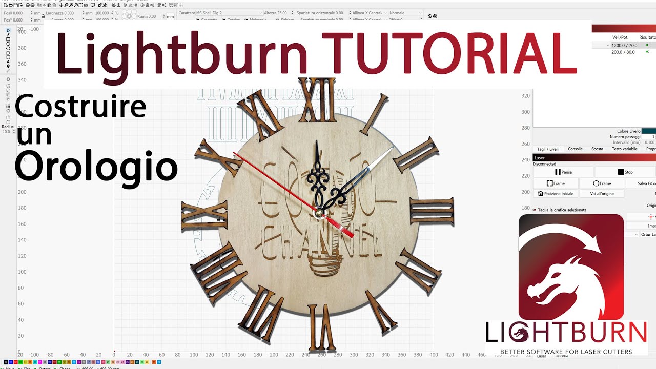TUTORIAL Lightburn. Come costruire un orologio usando un Laser