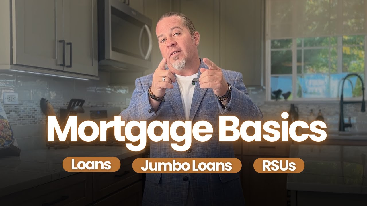 Loans, Jumbo Loans & RSUs Explained