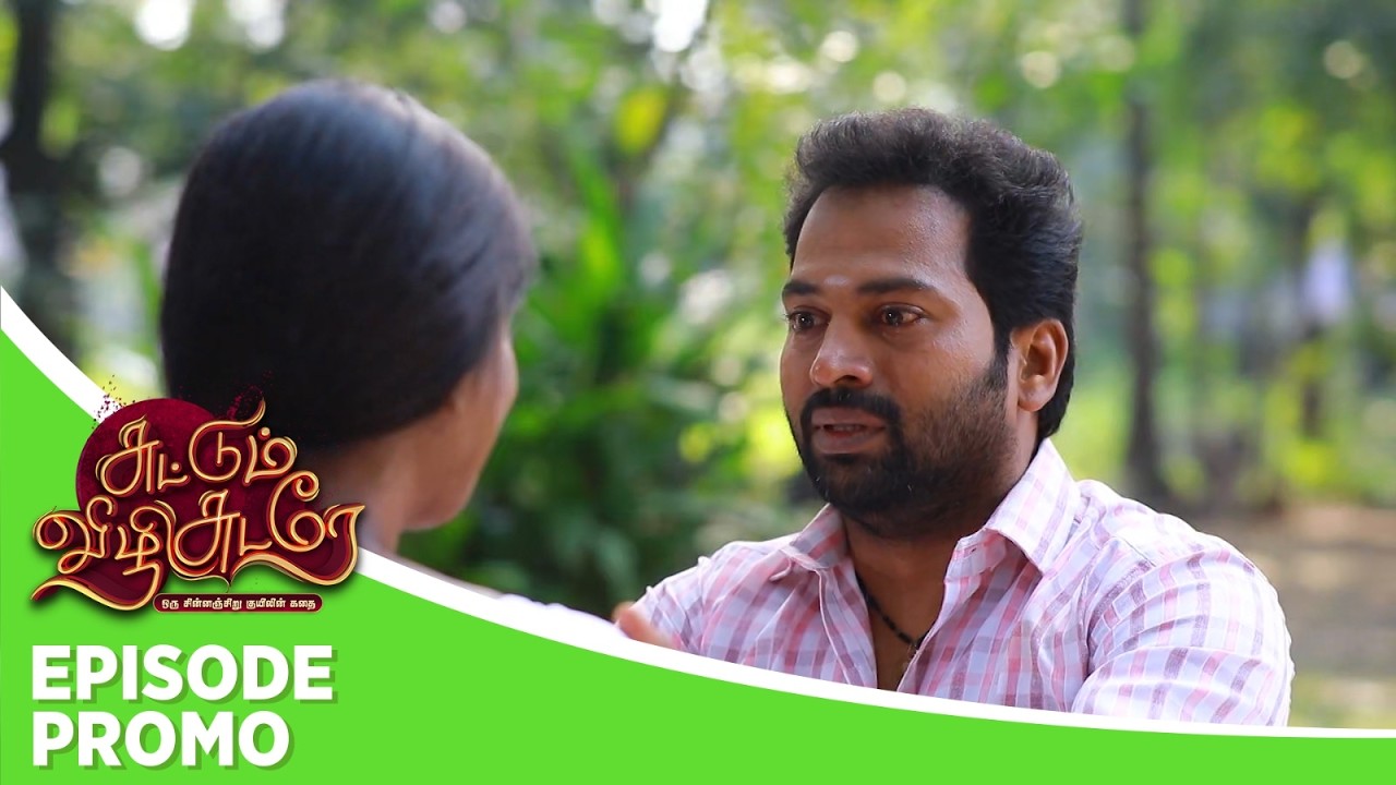 Suttum Vizhi Sudare | Episode Promo | 28th February 2026