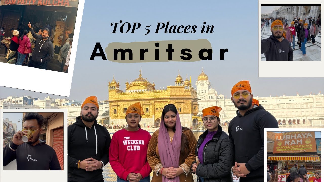 Top 5 places in AMRITSAR || Patty kulcha || Aam Papad Shop || Golden Temple || Best LASSI ||