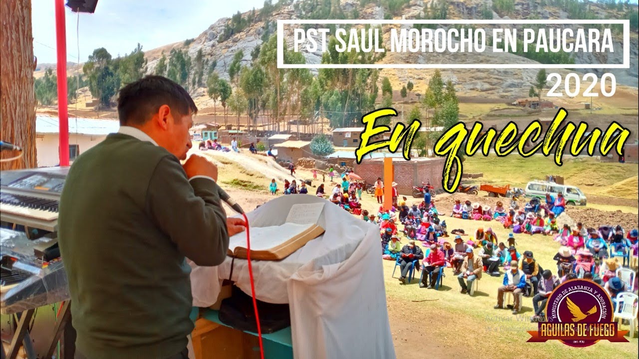 PREDICA IMPACTANTE EN QUECHUA en Paucara 2020 Pst