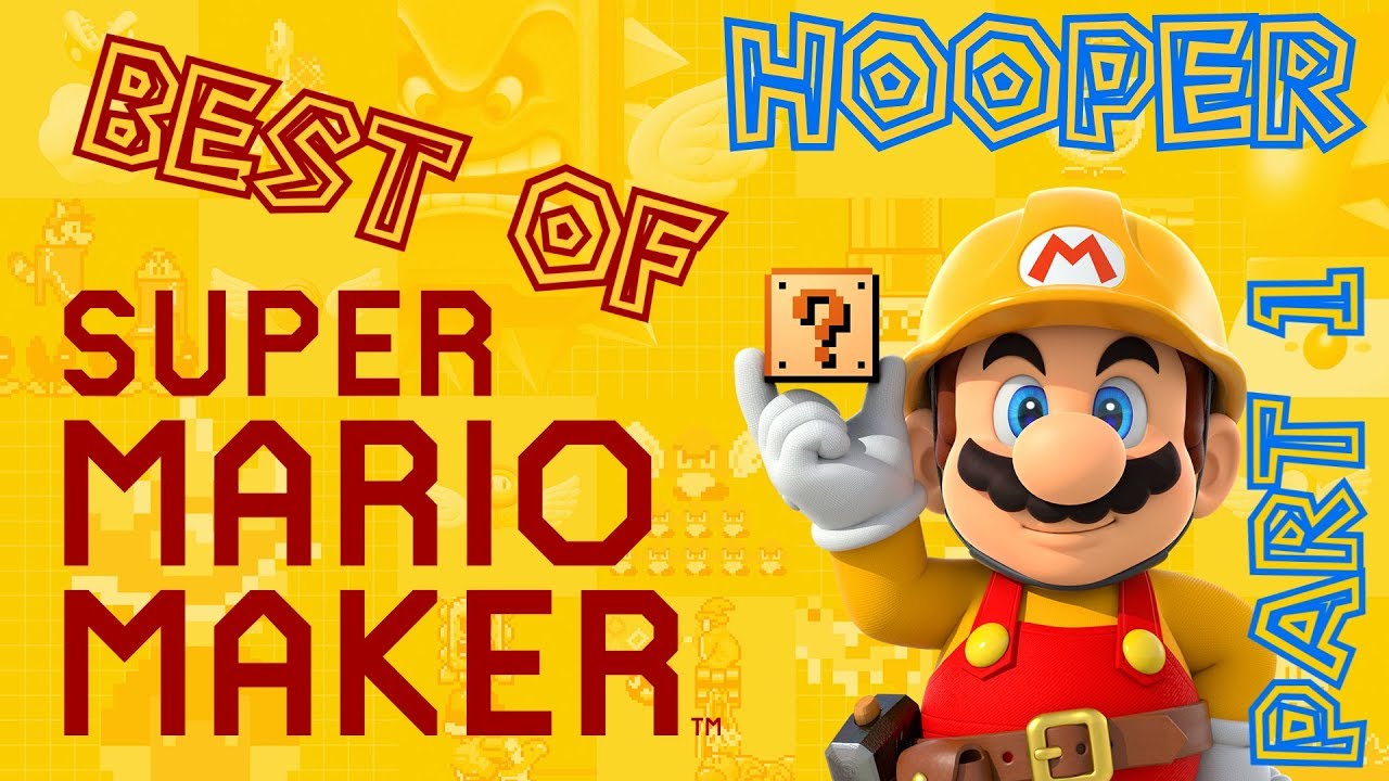 Hooper Best of - Super Mario Maker #1
