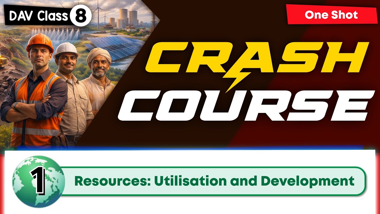 SST Chapter 1 | Resources: Utilisation and Development ( CRASH COURSE ) 💥