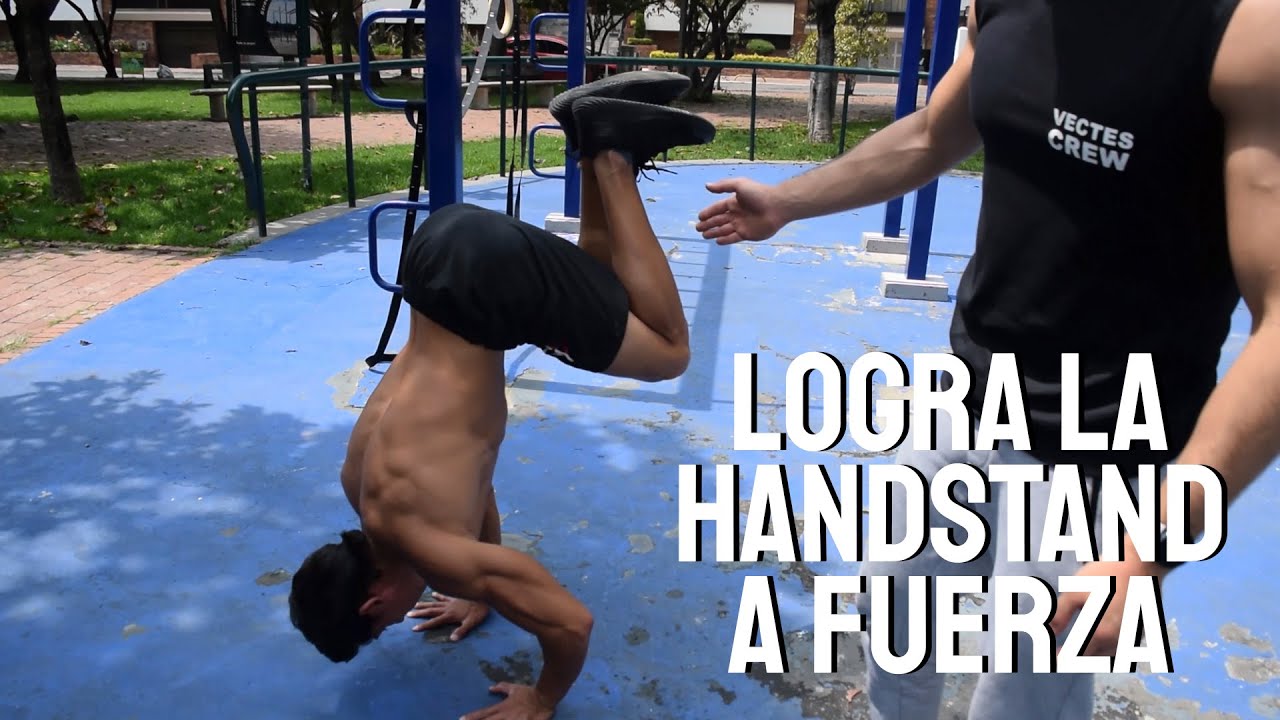 LOGRA el HANDSTAND a FUERZA efectivamente!! | Desde 0 a Handstand