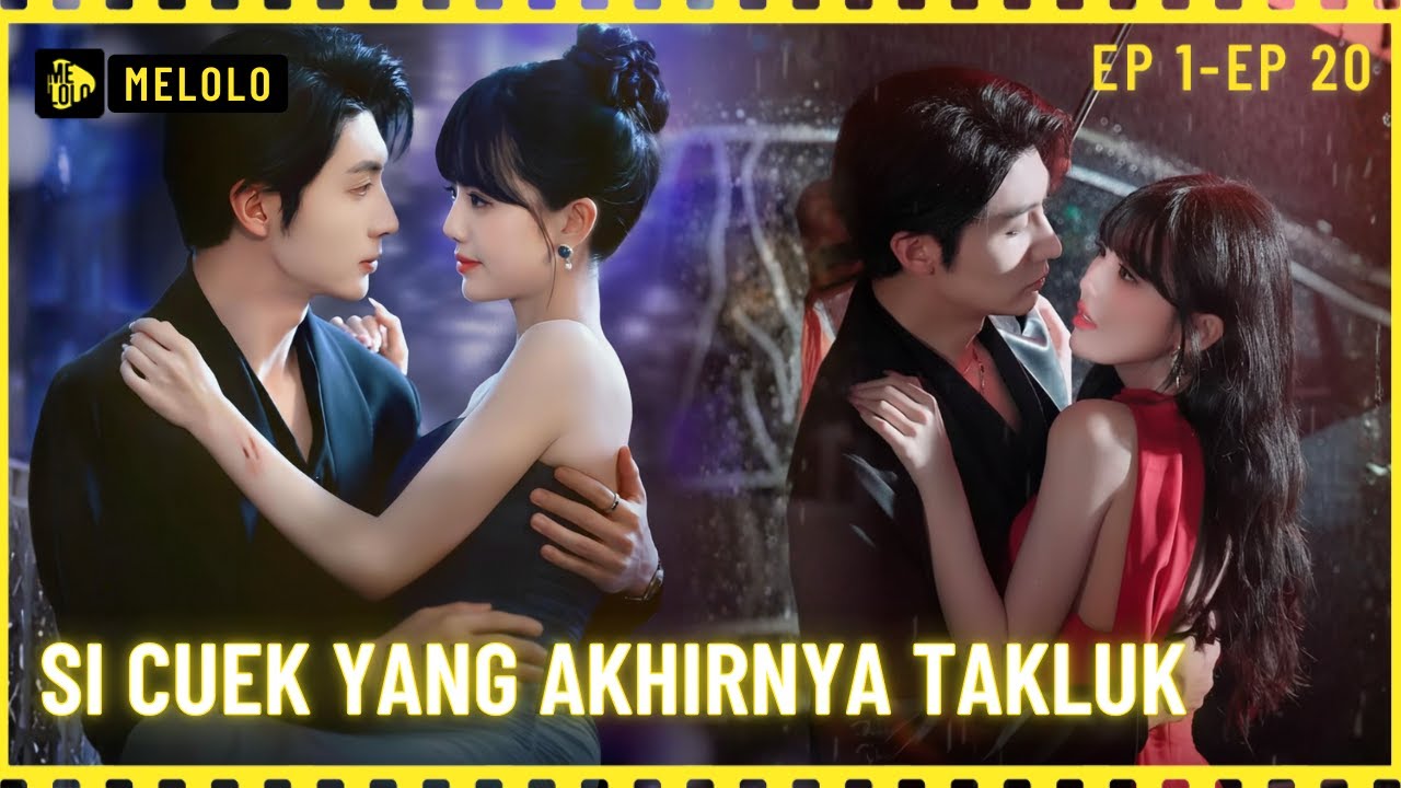 【Melolo】Si Cuek yang Akhirnya Takluk - Episode 1 - 20