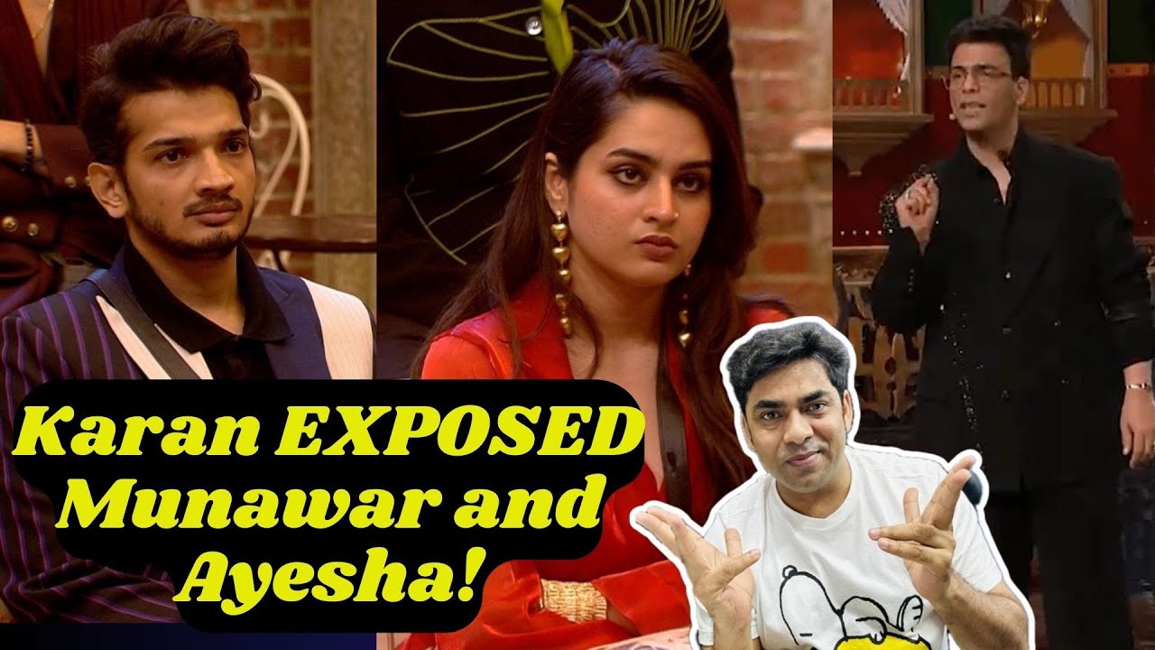 Bigg Boss 17 WKV Update: Karan Johar Exposed Munawar and Ayesha both! Shudh Manoranjan