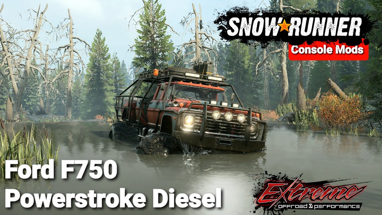 New Trucks Ford F750 Powerstroke Diesel In SnowRunner Update xbox one