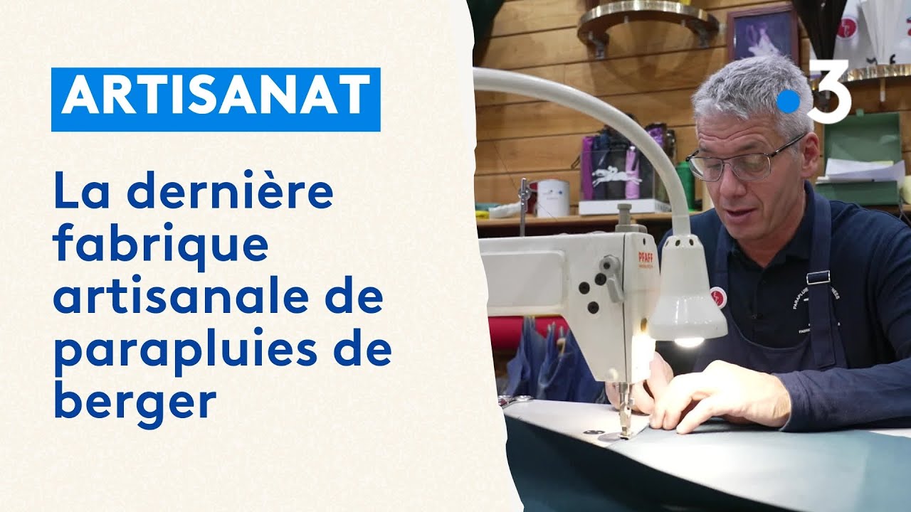 Pau : la dernière fabrique artisanale de parapluies de berger