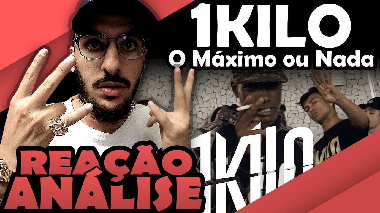 1 Kilo - O Máximo Ou Nada [Reação/ Análise]