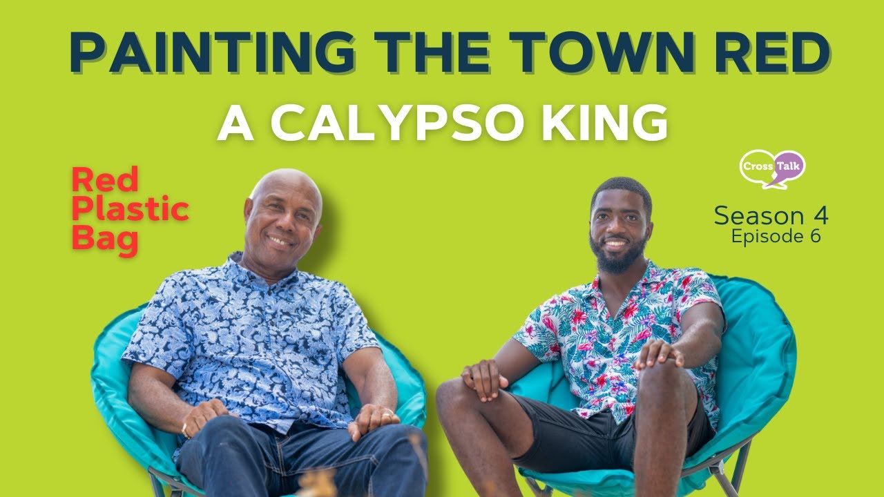 Red Plastic Bag | Calypso King Of Barbados | Cross Talk Season 4 Episode 6