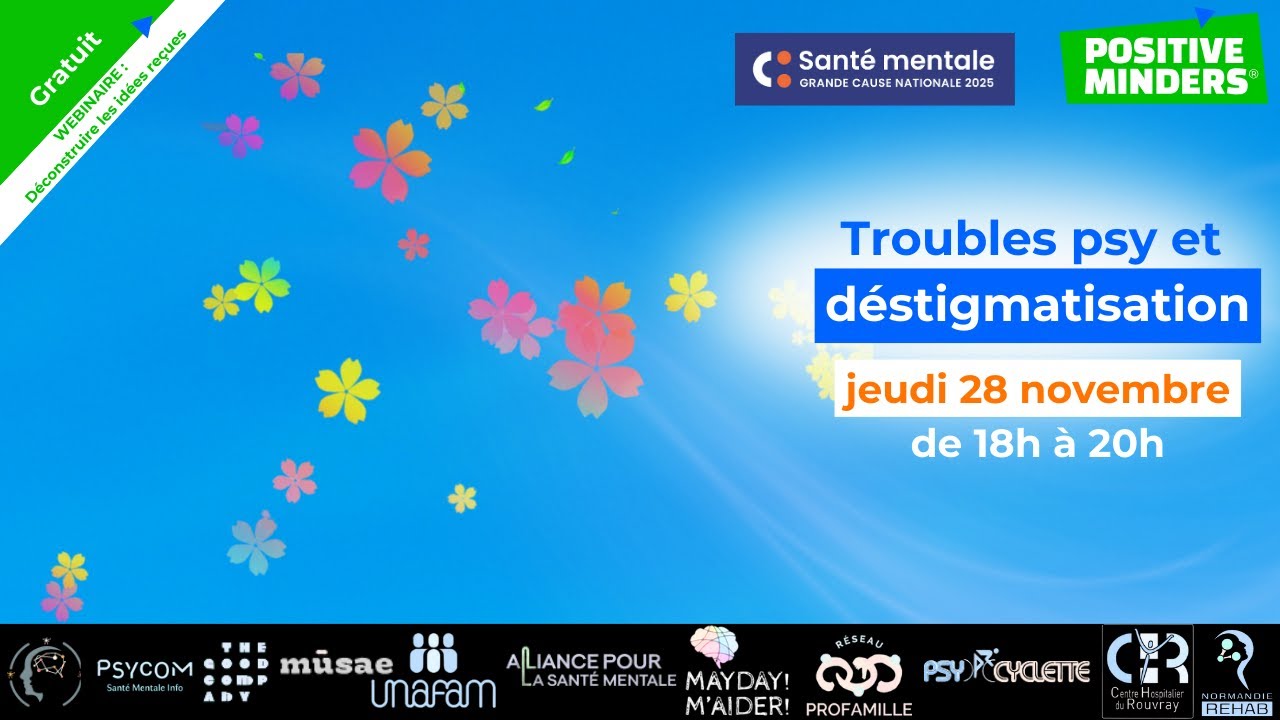 N°7 Troubles psy et déstigmatisation