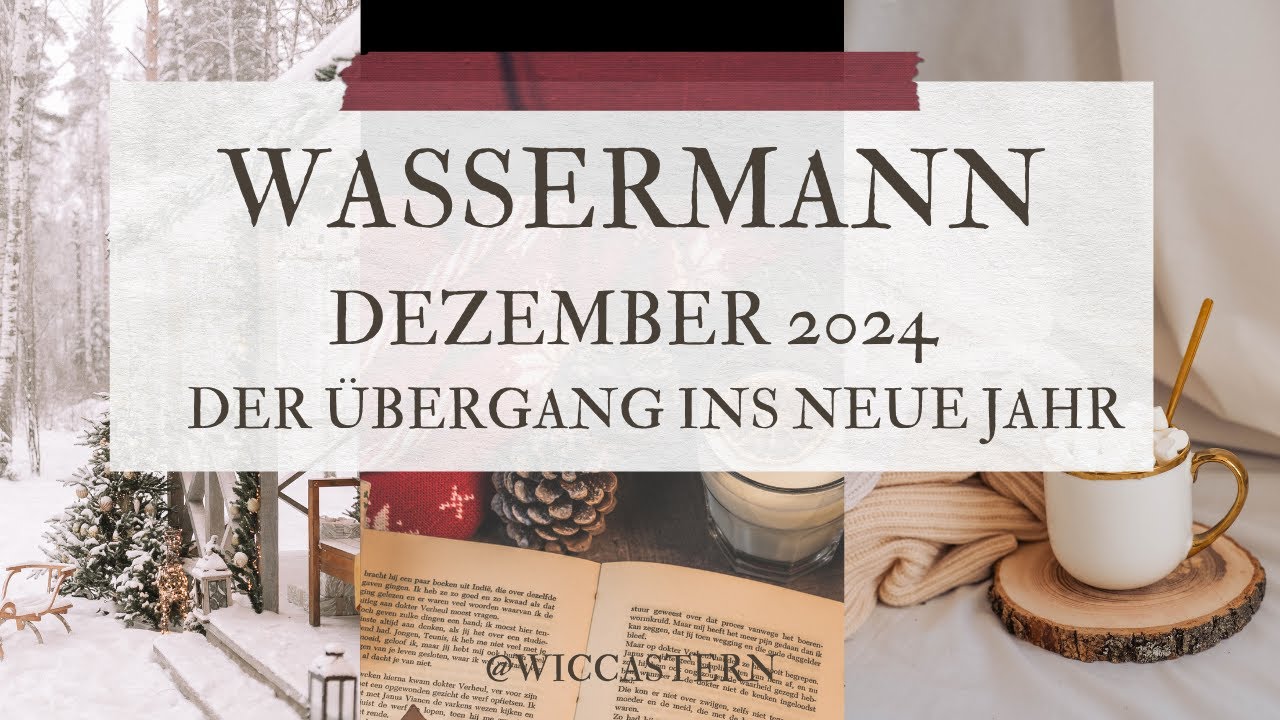 WASSERMANN Tarot | DEZEMBER 2024 | ENTSCHEIDE WEISE, WEM ODER WO DU DEINE ENERGIE INVESTIERST!