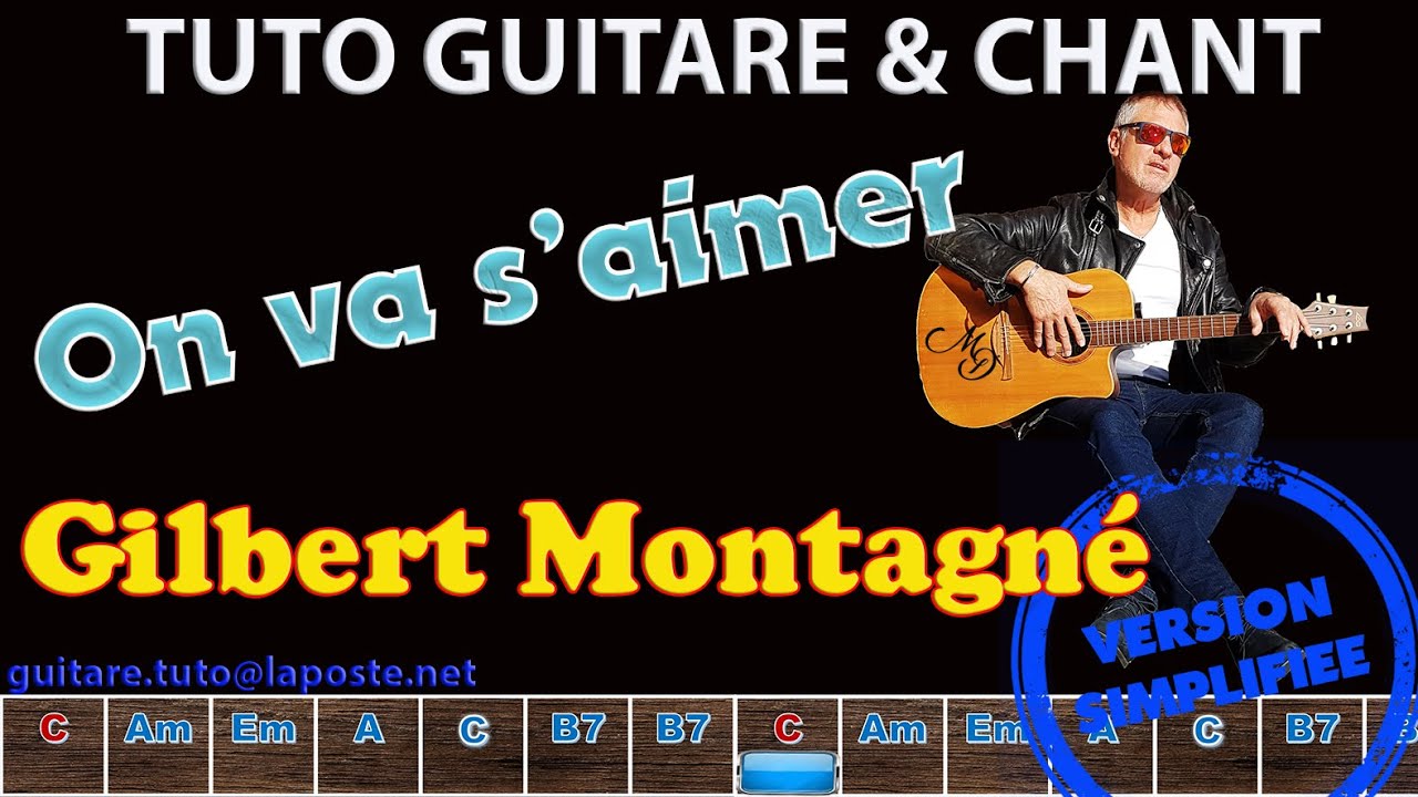 Tuto guitare chant On va s'aimer Gilbert Montagné
