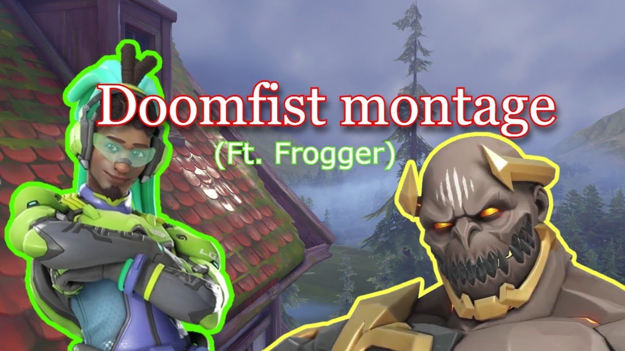 Doomtage (ft. @FroggerOW)