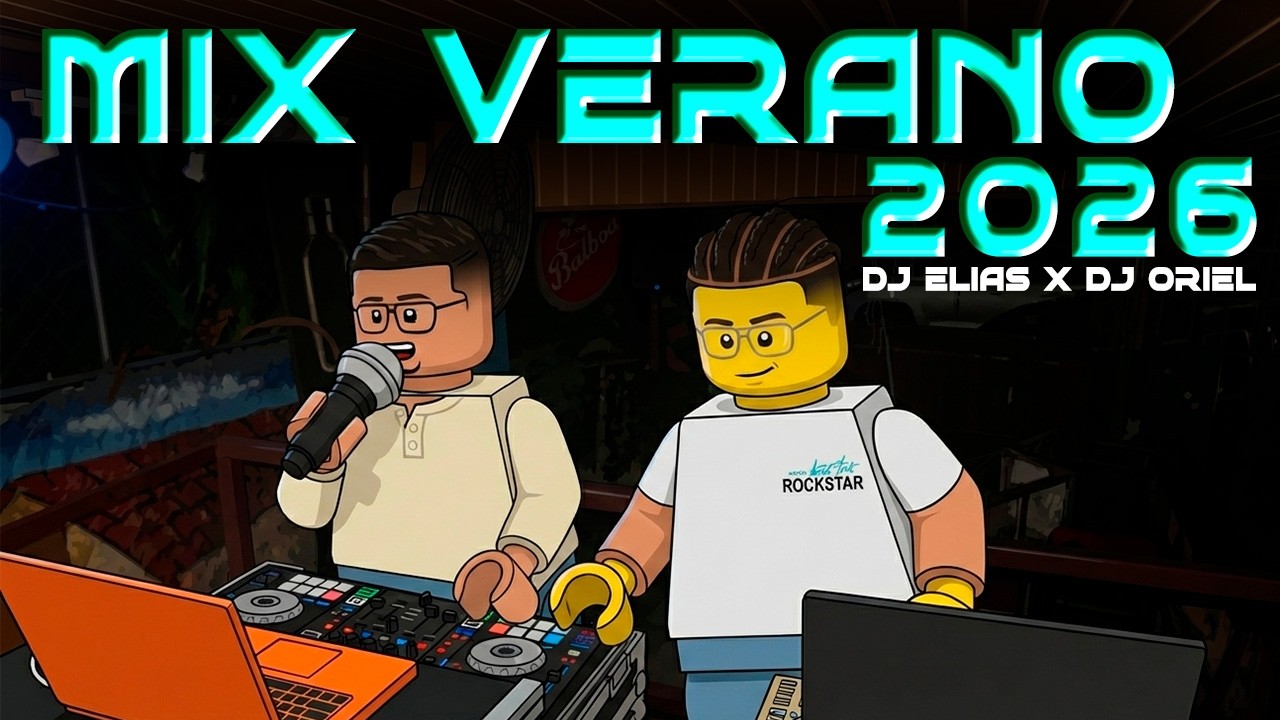 MIX VERANO LIVE 2026 - DJ ELIAS Y DJ ORIEL FT LACUEVATV
