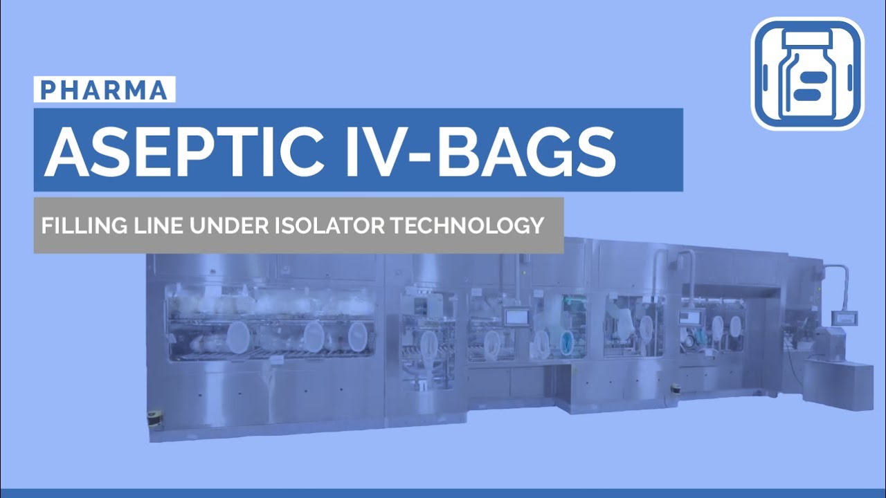 Aseptic IV bags filling line under isolator technology