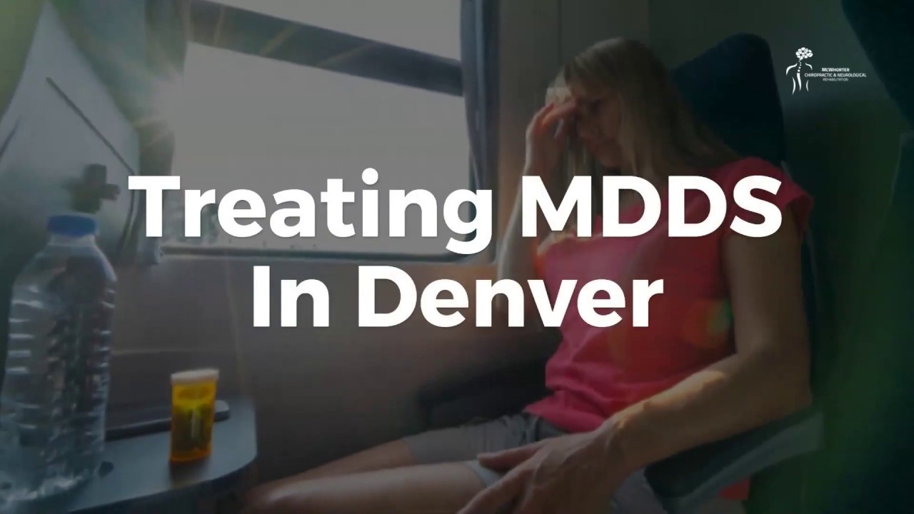 Treating MDDS In Denver