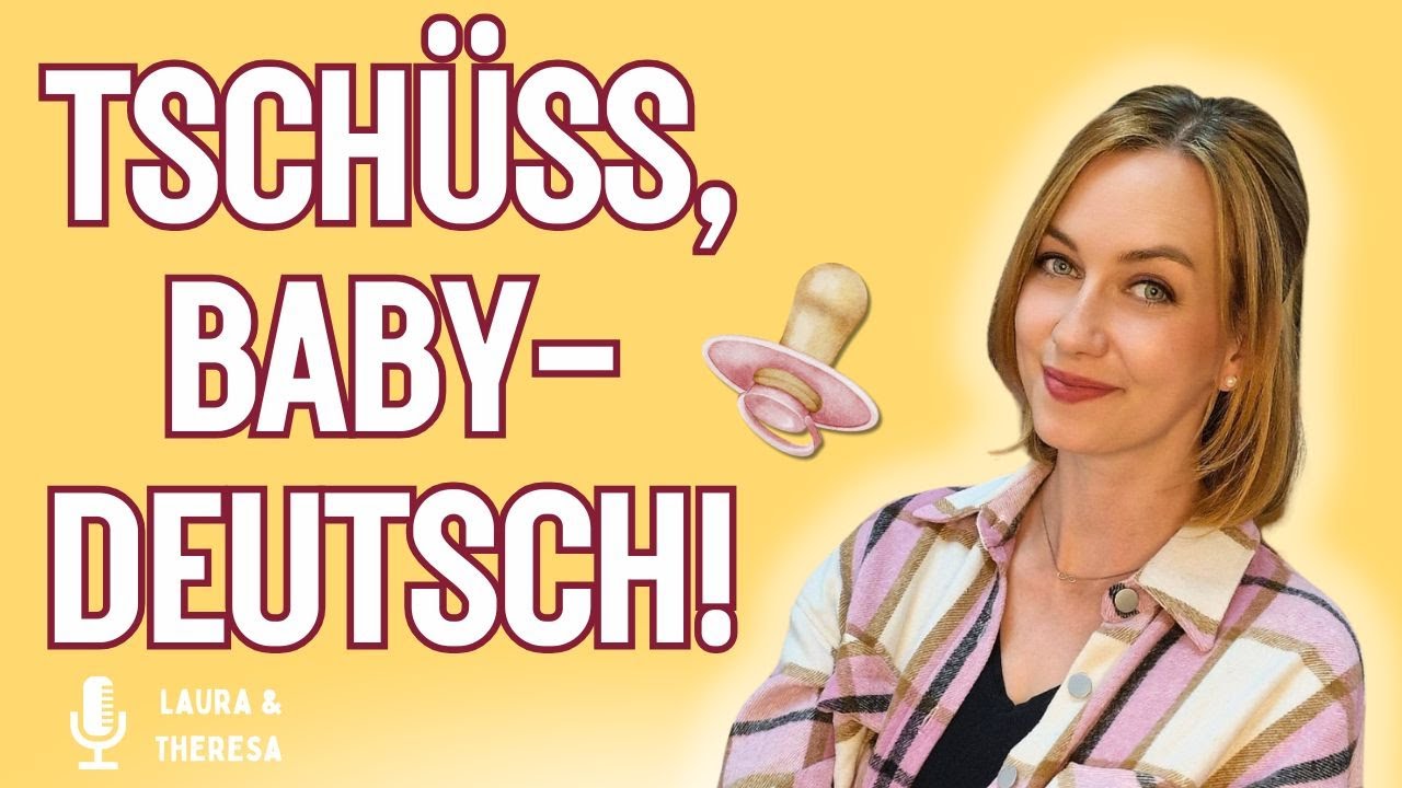 Tschüss, Baby-Deutsch! 👶🏼 So schaffst du es, besser zu formulieren | Shadowing & Dialogtraining