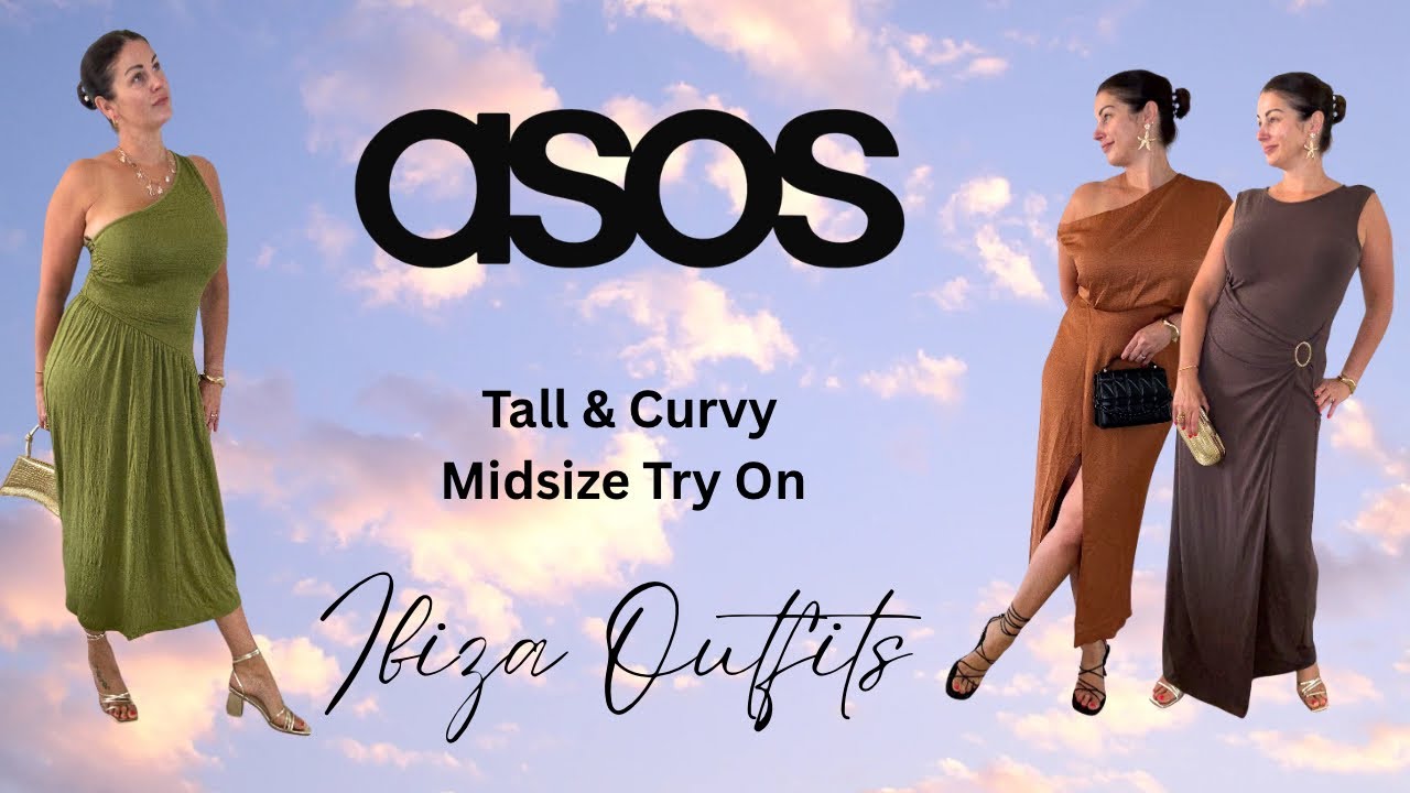 Ibiza outfits / ASOS Summer Dress Haul #midsize fashion #curvygirloutfits