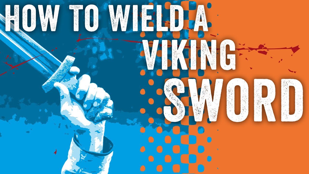 How To Wield A Viking Sword