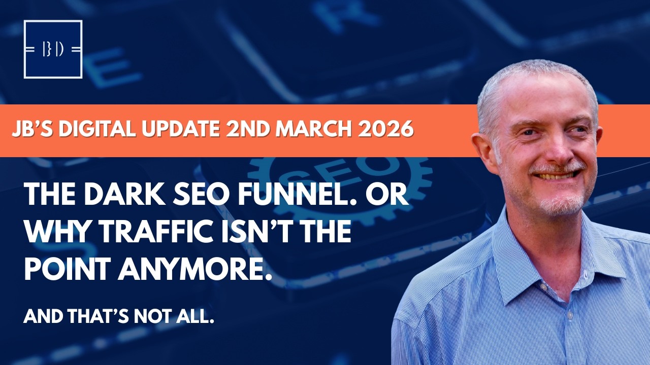 AI Testing, Dark SEO, Average Content and Email Reality - JB's Digital Update 2nd March 2026