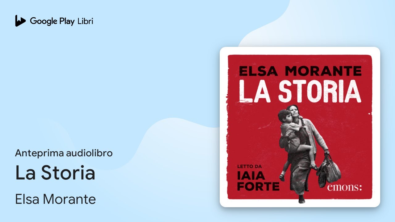 La Storia di Elsa Morante · Anteprima audiolibro