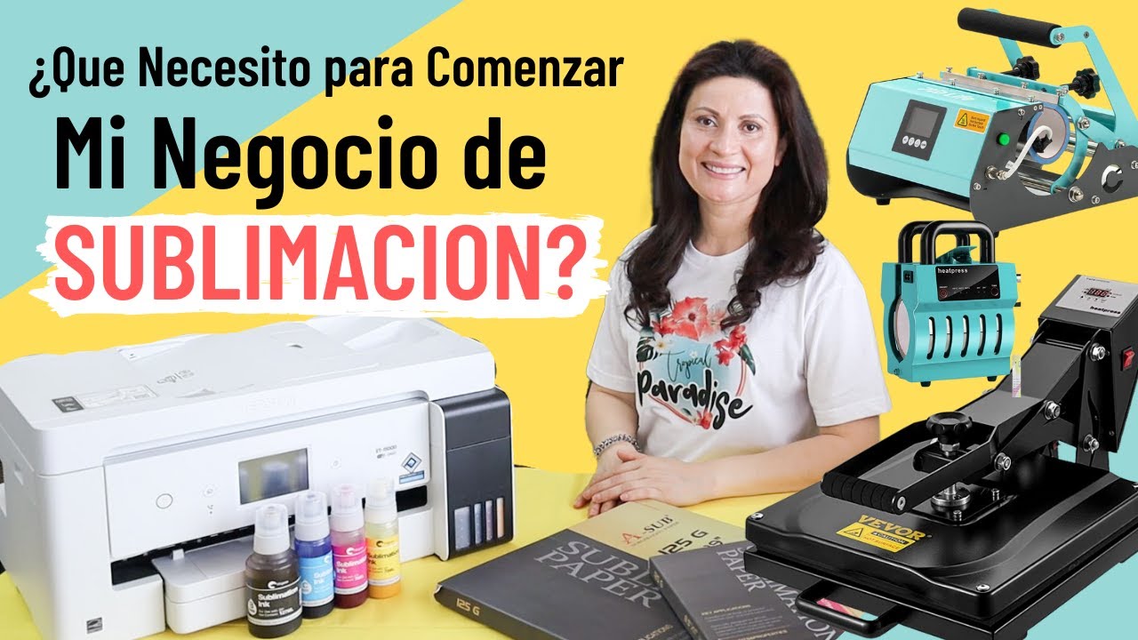 Como Iniciar un Negocio de Sublimación? 💰Todo lo que Necesitas Saber antes de empezar GUIA COMPLETA