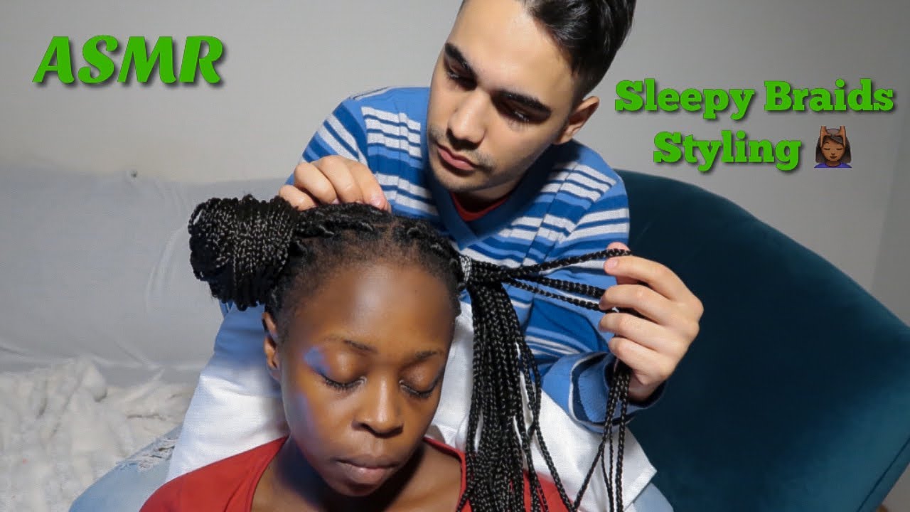 Asmr Sleepy Braids Styling | Greasing Hairplay, Scalp Massage