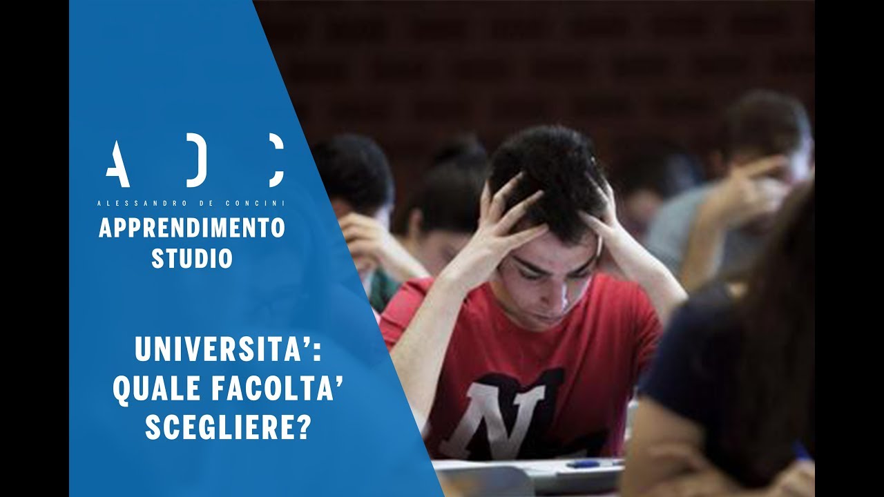 Come scegliere la facolt&agrave; universitaria