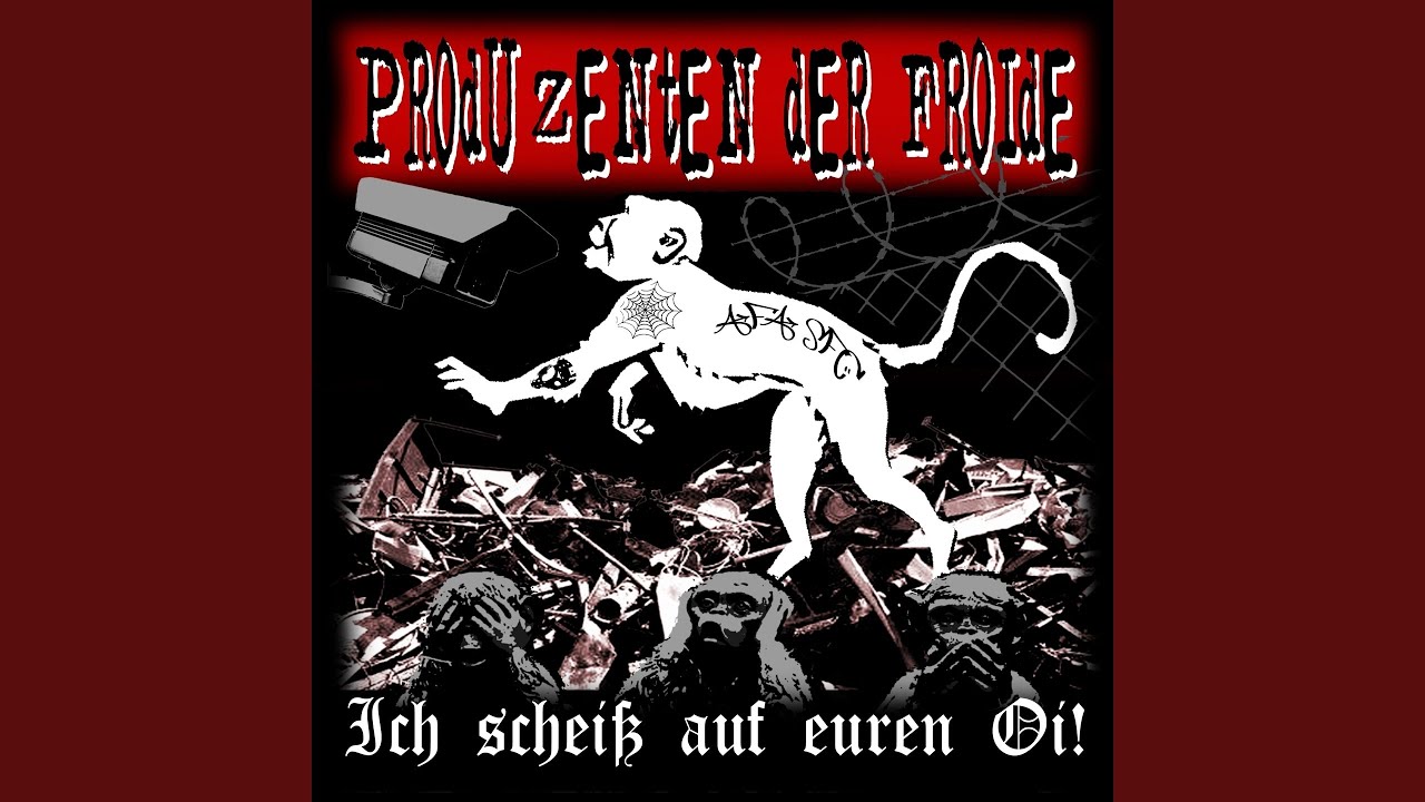 Ich scheis auf euren Oi!