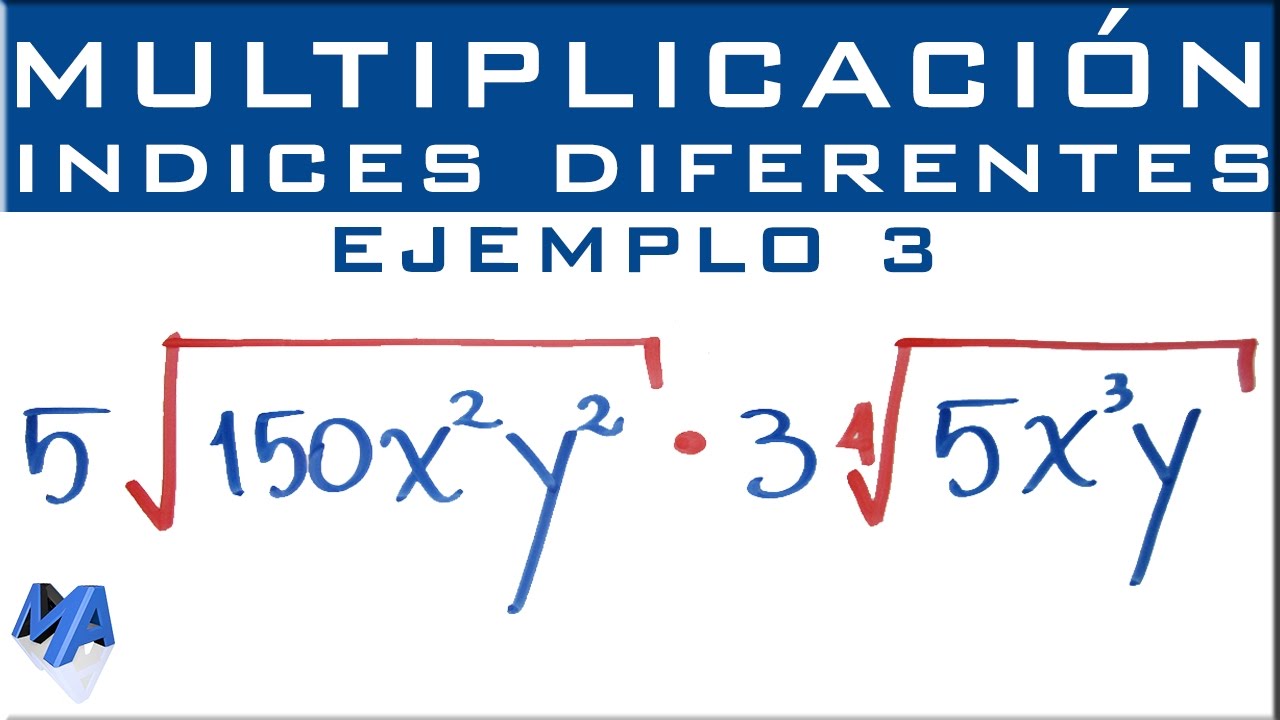 Multiplicación de radicales de diferente indice | Ejemplo 3