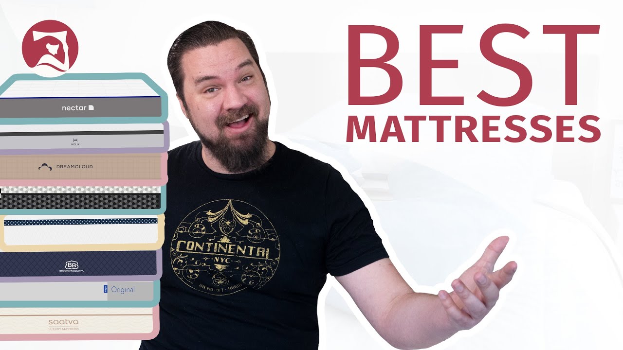 Best Mattresses 2026(Top 8 Beds!) - Which Mattress Is The Best For You?