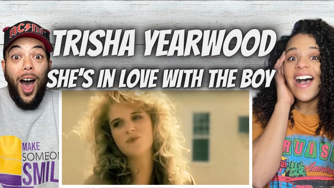 CRACKING UP!| FIRST TIME HEARING Trisha Yearwood  - She's In Love with The Boy REACTION