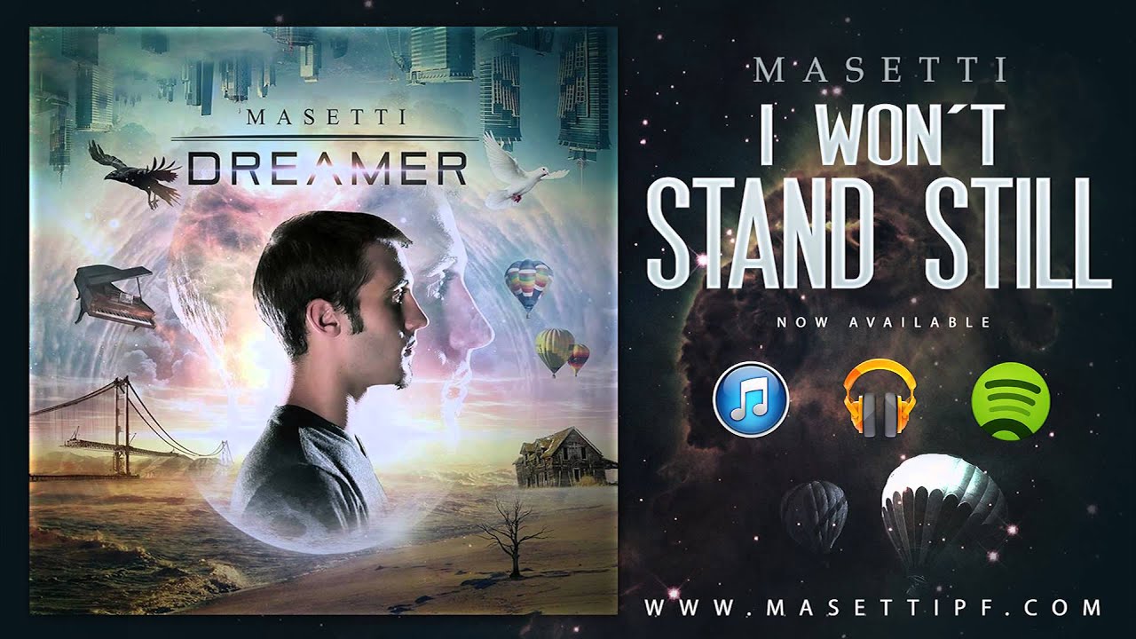 Masetti - I Won't Stand Still