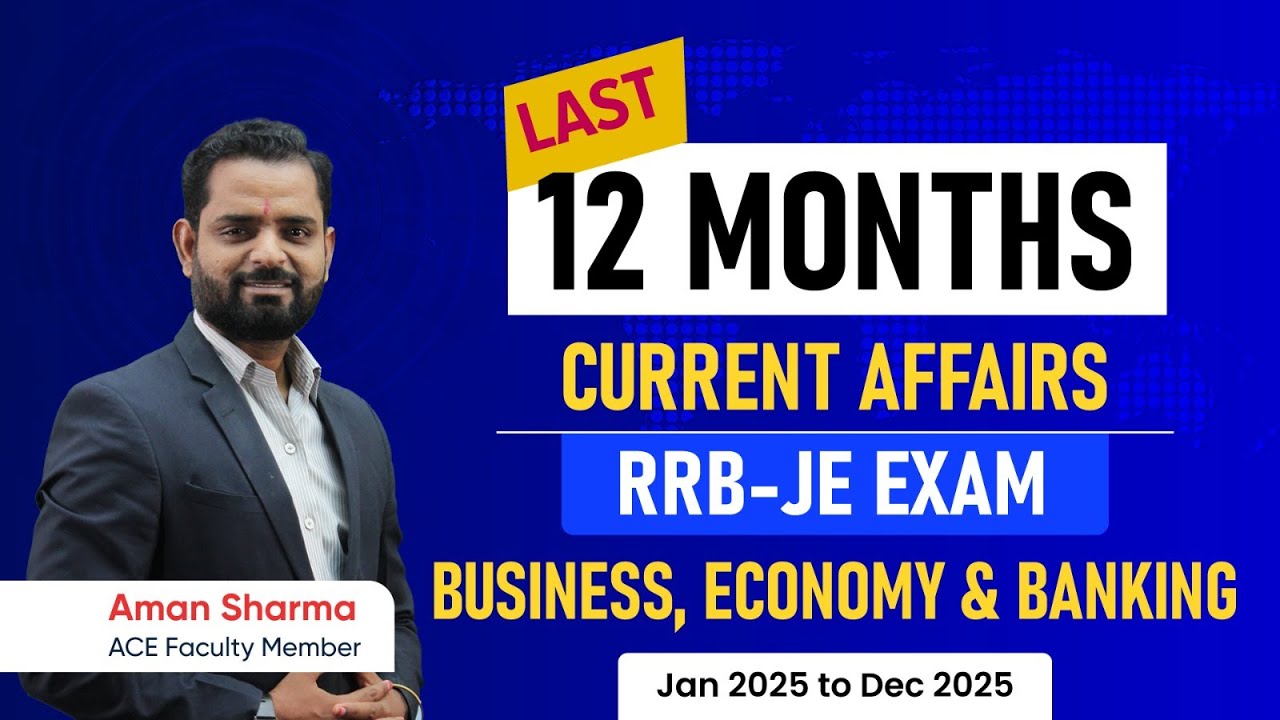 Business, Economy & Banking | Last 12 Months Current Affairs | ACE Online & ACE Engg. Academy