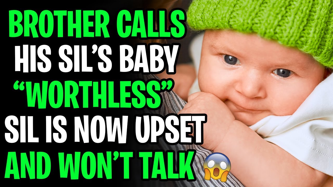 r/AmITheA**hole Brother Calls SIL's Baby 