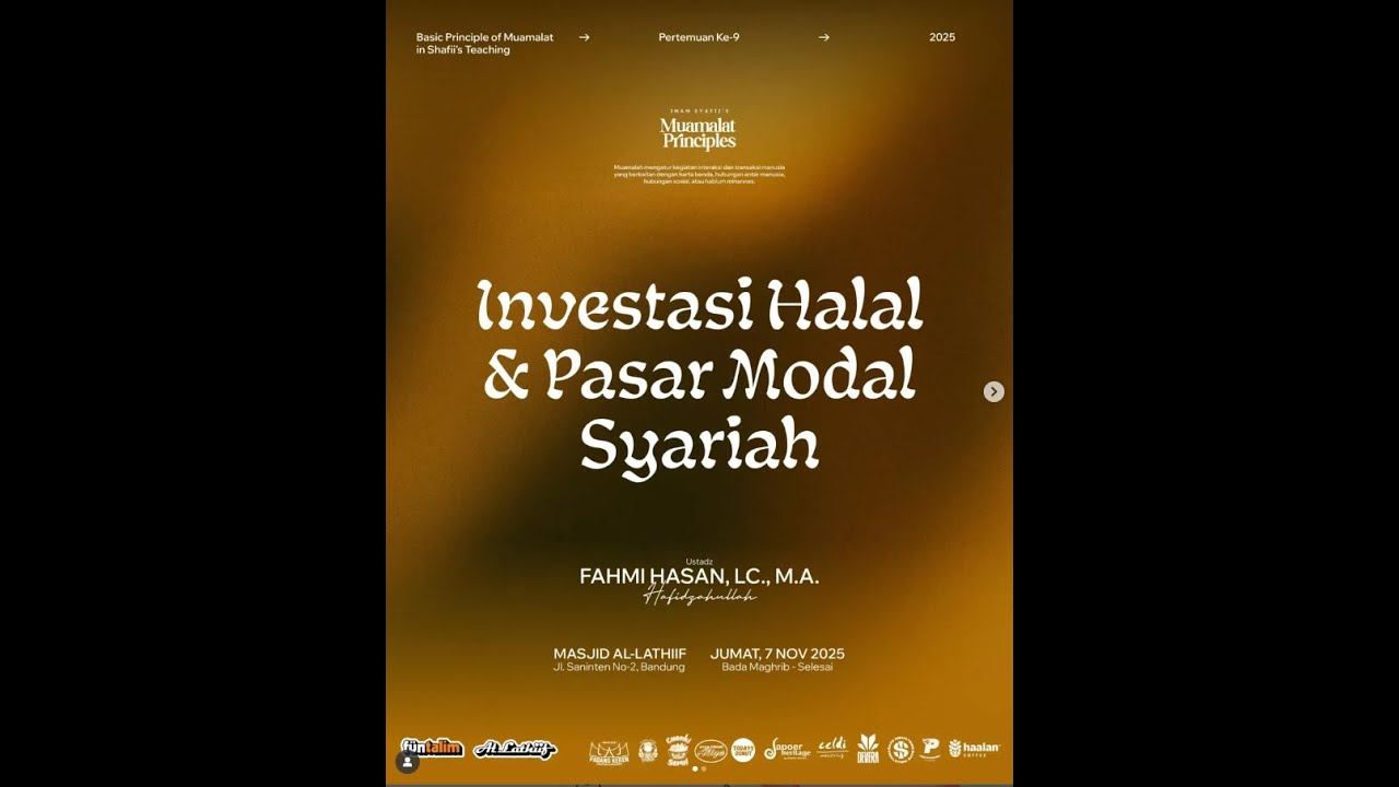 Investasi Halal Dan Pasar Modal Syariah  - Ustadz Fahmi Hasan, Lc., M.A.