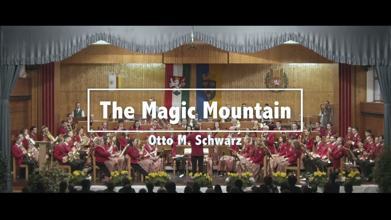 Musikverein Behamberg - The Magic Mountain (Otto M. Schwarz)