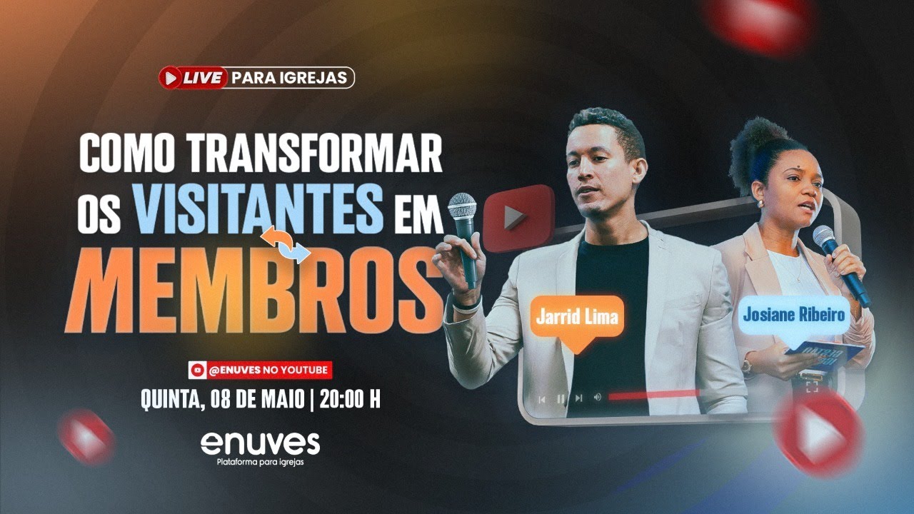 LIVE PARA IGREJAS: Como Transformar Visitantes em Membros!
