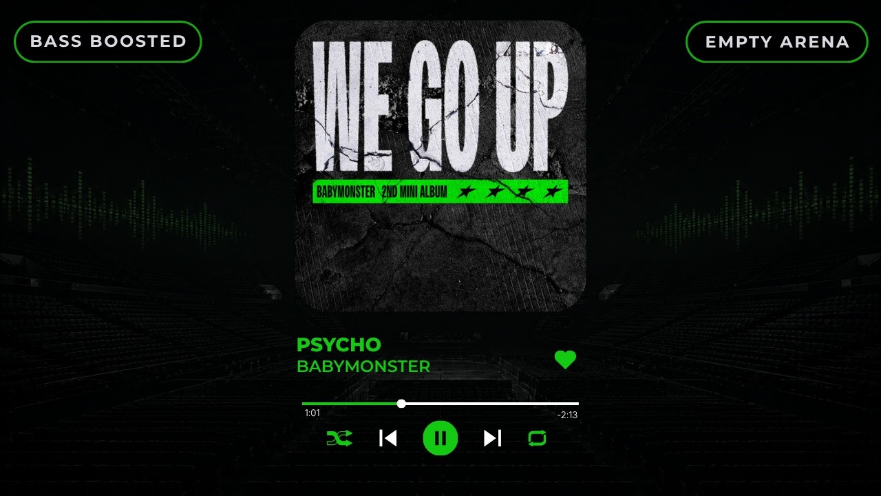 [BASS BOOSTED + EMPTY ARENA] BABYMONSTER - PSYCHO |kpoptifyy