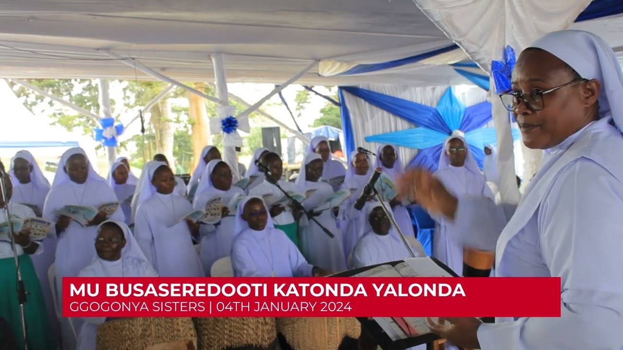 MU BUSASEREDOOTI KATONDA YALONDA BY GGOGONYA SISTERS