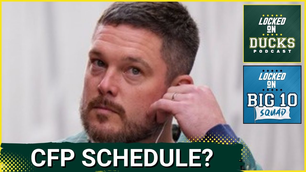 Big 10 SQUAD -  College Football Playoff Schedule REVEALED | How this Affects Oregon