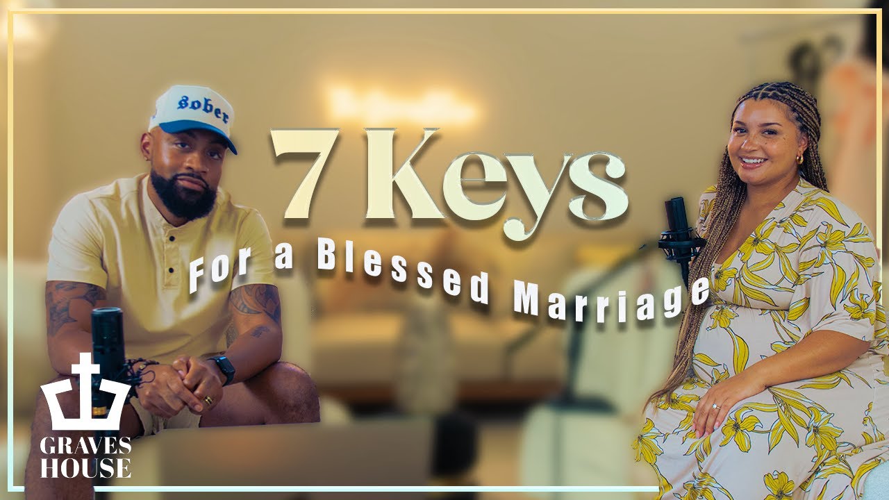 PODCAST: 7 KEYS TO A BLESSED MARRIAGE || What we learned in year one + Spiritual Attack on Families!