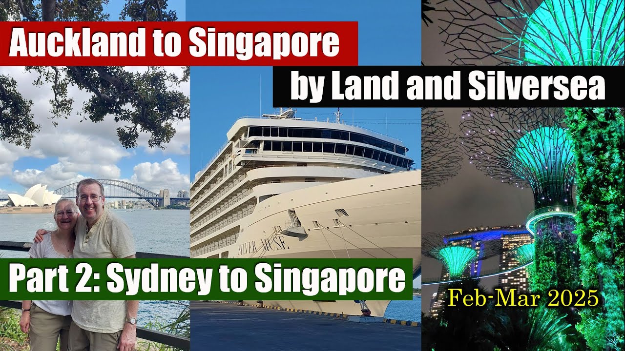 Sydney to Singapore by Land and Silversea (Silver Muse)