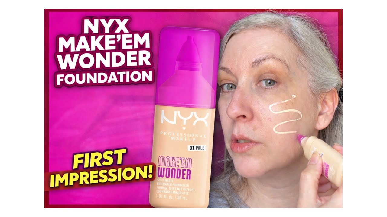 Nyx Make’Em Wonder Matte Foundation review demo first impression over 40 makeup 