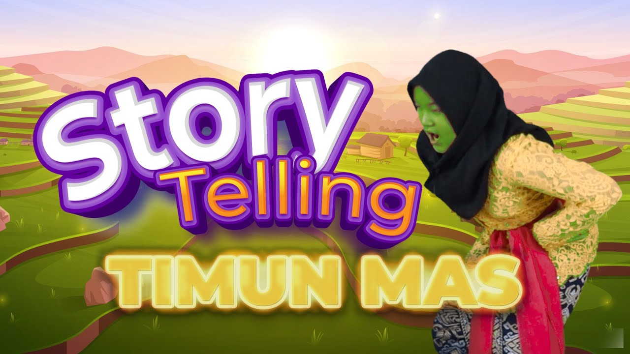 Cerita Rakyat Timun Mas - Storytelling SDI Al-Chusnaini