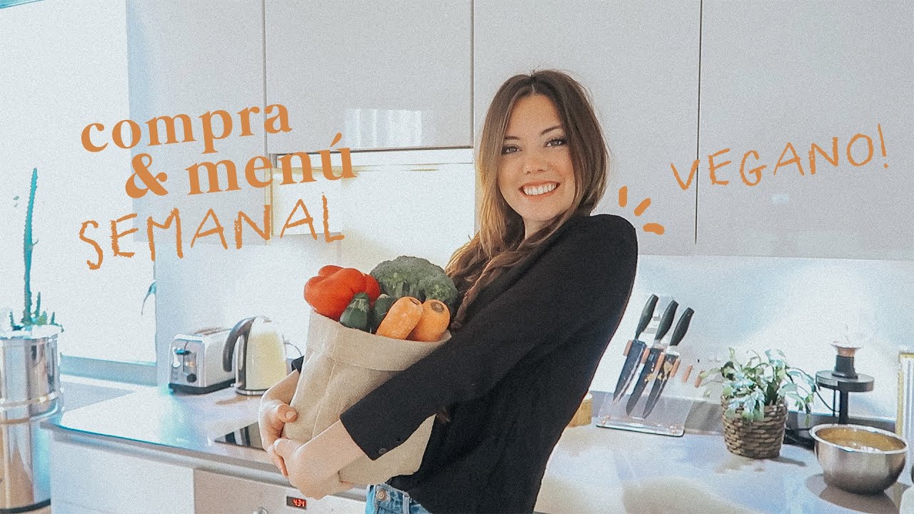 mi menú semanal VEGANO y SALUDABLE