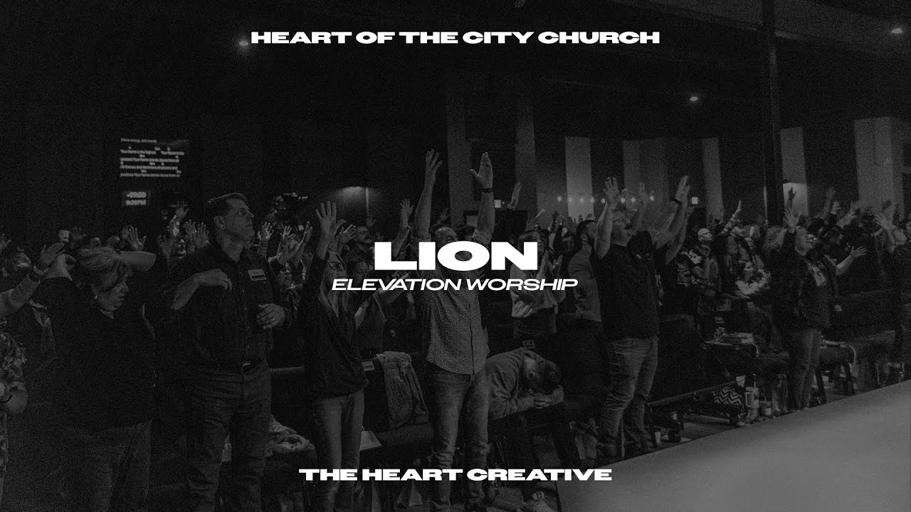 Lion // The Heart Creative // Elevation Worship Cover