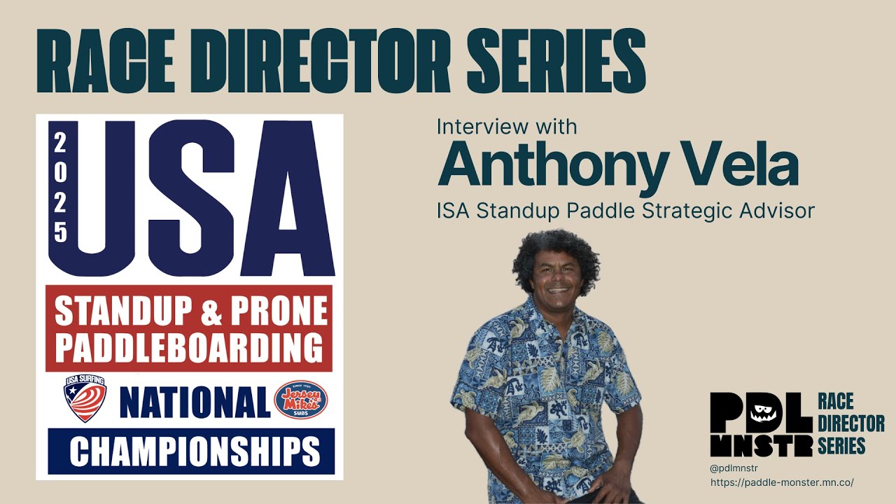 Inside the USA SUP & Prone Nationals with Anthony Vela | Race Director Series